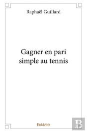 Gagner En Pari Simple Au Tennis