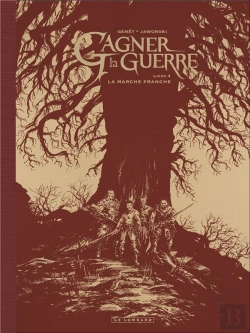 Bertrand.pt - Gagner La Guerre Tome 4 : La Marche Franche