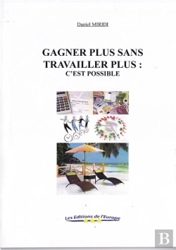 Bertrand.pt - Gagner Plus,Sans Travailler Plus : C'Est Possible