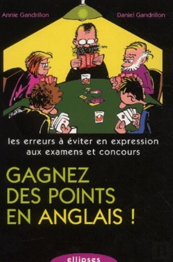 Bertrand.pt - Gagnez Des Points En Anglais - Les Erreurs À Éviter En Expression Aux Examens Et Concours