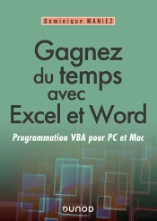 Gagnez Du Temps Avec Excel Et Word ; Programmation Vba Pour Pc Et Mac