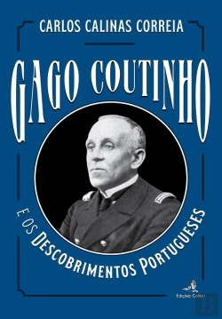 Bertrand.pt - Gago Coutinho e os Descobrimentos Portugueses