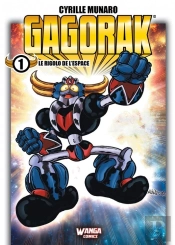 Gagorak - Le Rigolo De L'Espace !!!