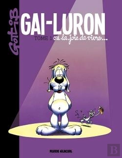 Bertrand.pt - Gai-Luron Tome 1 : Gai-Luron Ou La Joie De Vivre