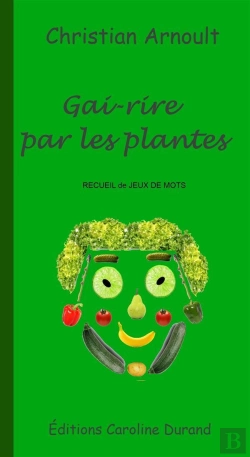 Bertrand.pt - Gai-Rire Par Les Plantes
