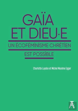 Bertrand.pt - Gaïa Et Dieu.E : Un Écoféminisme Chrétien Est Possible