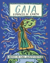Gaia: Goddess Of Earth