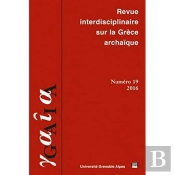 Gaia, N  19 / 2016. Revue Interdisciplinaire Sur La Grece Archaique