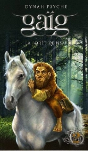 Gaïg Tome 2 : La Forêt De Nsai