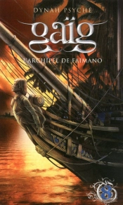 Gaïg Tome 8 : L'Archipel De Faïmano