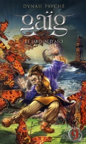 Gaïg Tome 9 : Le Jardin D'Afo