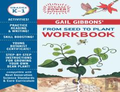 Gail Gibbons' From Seed To Plant Workbook