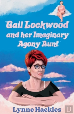 Bertrand.pt - Gail Lockwood And Her Imaginary Agony Aunt