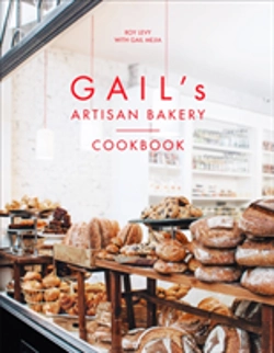 Bertrand.pt - Gail'S Artisan Bakery Cookbook