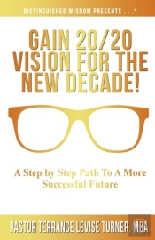 Gain 20/20 Vision For The New Decade!