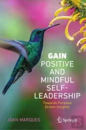 Gain Positive And Mindful Self-Leadership