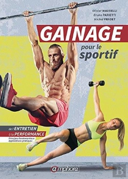 Bertrand.pt - Gainage Au Service De La Preparation Physique Et De La Performance Sportive