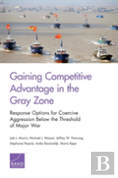 Gaining Competitive Advantage In The Gray Zon