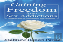 Gaining Freedom From Sex Addictions