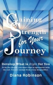 Gaining Strength For Your Journey