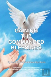 Gaining The Commanded Blessings