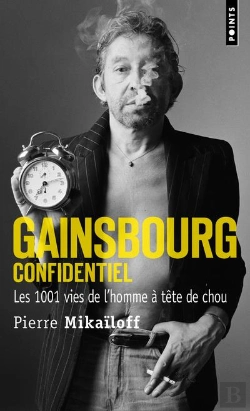 Bertrand.pt - Gainsbourg Confidentiel ; Les 1001 Vies De L'Homme À Tête De Chou