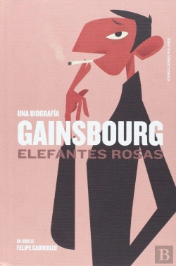 Bertrand.pt - Gainsbourg: Elefantes Rosas