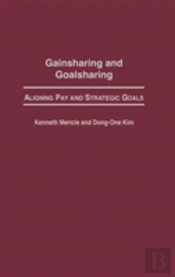 Gainsharing And Goalsharing