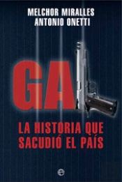 Gal La Historia Que Sacudio El Pais