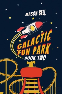Bertrand.pt - Galactic Fun Park-Book Two