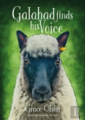 Galahad Finds His Voice