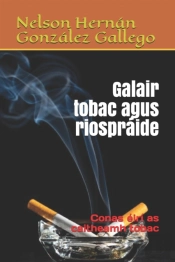 Galair Tobac Agus Riospraide