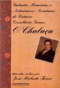 Galantes Memórias e Admiráveis Aventuras do Virtuoso Conselheiro Gomes, o Chalaça