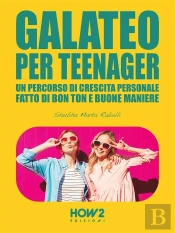 Galateo Per Teenager