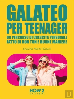 Bertrand.pt - Galateo Per Teenager