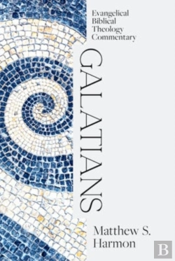Bertrand.pt - Galatians: Evangelical Biblical Theology Commentar Y