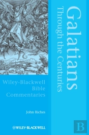 Galatians Through The Centuries