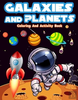 Bertrand.pt - Galaxies And Planets Coloring And Activity Book For Kids Ages 8-10