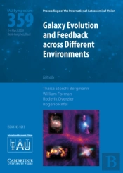 Galaxy Evolution And Feedback Across Different Environments (Iau S359)