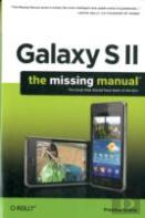 Galaxy S Ii: The Missing Manual