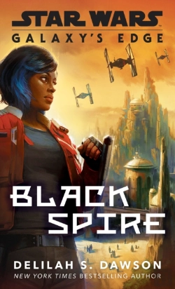 Bertrand.pt - Galaxy'S Edge: Black Spire (Star Wars)
