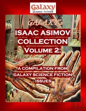 Galaxy'S Isaac Asimov Collection Volume 2