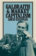 Galbraith And Market Capitalism