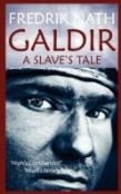 Galdir - A Slave'S Tale