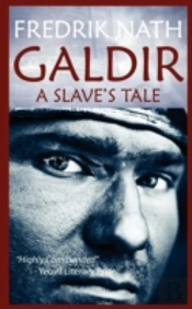 Galdir - A Slave'S Tale