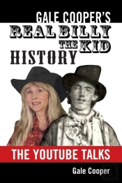 Gale Cooper'S Real Billy The Kid History