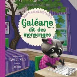 Bertrand.pt - Galéane Dit Des Mensonges : Quand Tu As Du Mal À Dire La Vérité