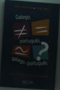 Galego, Português, Galego-Português?