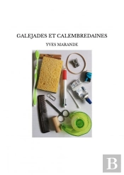 Galejades Et Calembredaines