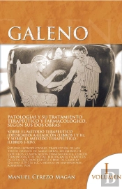 Galeno. Patologías Y Su Tratamiento Terapéutico Y Farmacológico Según Sus Dos Obras: Sobre El Método